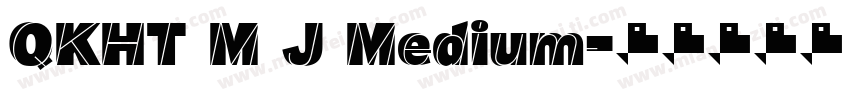 QKHT M J Medium字体转换